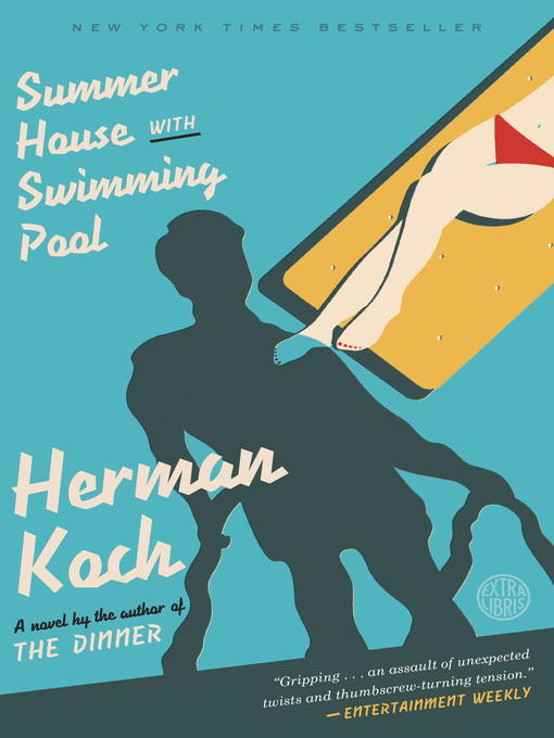 Title details for Summer House with Swimming Pool by Herman Koch - Available